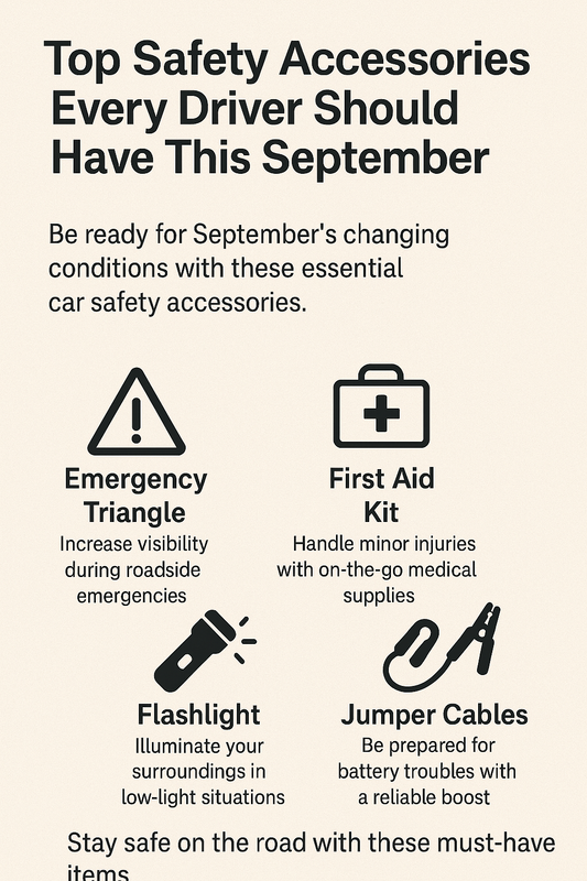 Top Safety Accessories Every Driver Should Have This September