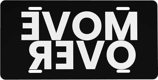 Front License Plate Move Over Black Vanity Plates Aluminum Metal Decorative Car Tag Novelty License Plate Cover for Men Women 6 * 12 in (4 Holes)