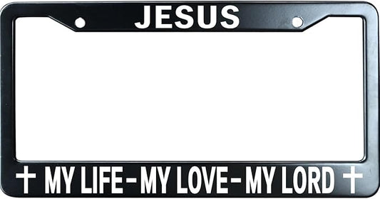 Jesus My Life My Love My Lord Christian License Plate Frame, Jesus/God Auto Car Tag Frame, Stainless Steel License Plate Holder UV Printed, Novelty Religious Gifts