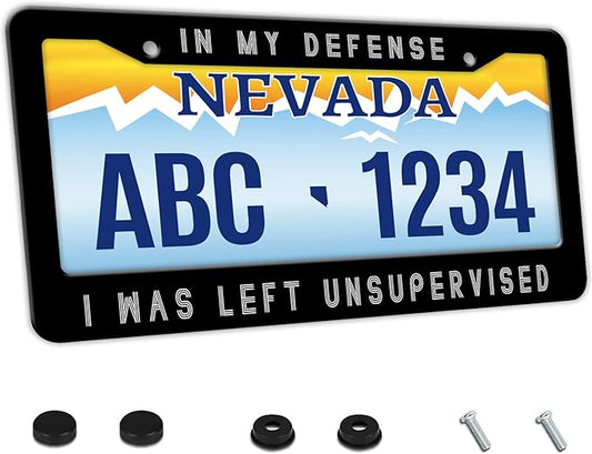 MIOAOSRT in My Defense I was Left Unsupervised License Plate Frame Funny License Plate Cover Car Tag Holder Metal License Plate Frame Fits Standard U.S.Vehicles 12x6 Inch