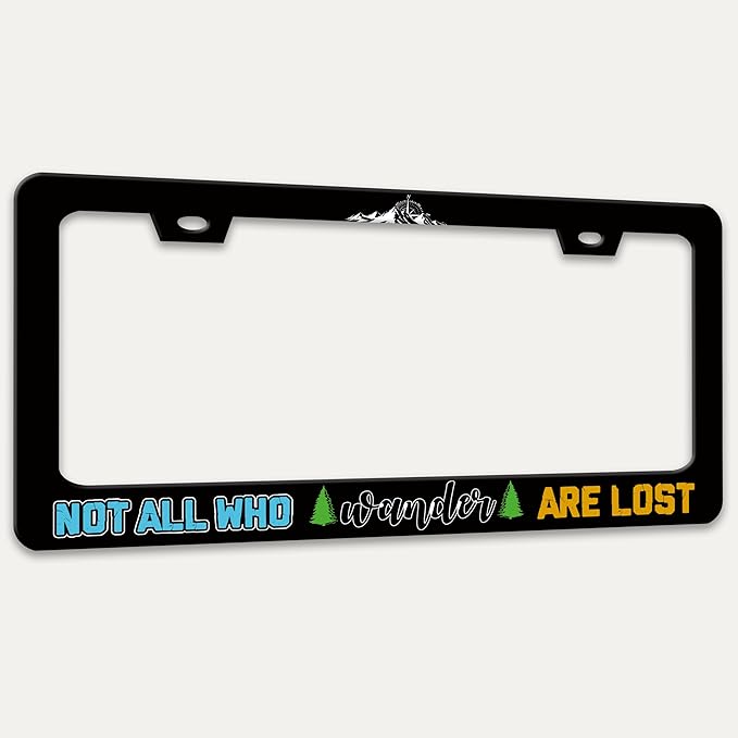 Not All Who Wander are Lost License Plate Frame Mountains Compass License Plate Holders Funny Stainless Steel Auto Accessory Bracket 2 Hole with Screws Universal Us Car License Plate Frames 6x12 Inch