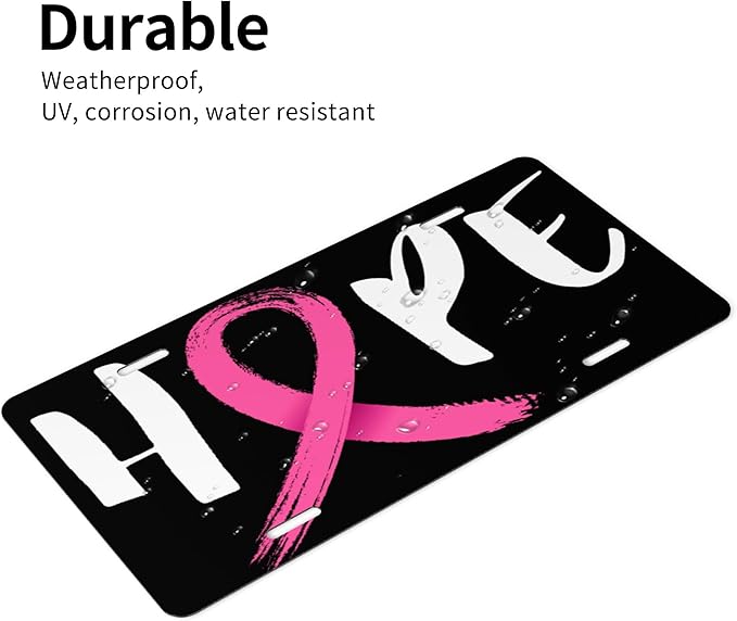 Front License Plate Breast Cancer Hope Vanity Plates Aluminum Metal Decorative Car Tag Novelty License Plate Cover for Men Women 6 * 12 in (4 Holes)