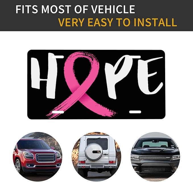 Front License Plate Breast Cancer Hope Vanity Plates Aluminum Metal Decorative Car Tag Novelty License Plate Cover for Men Women 6 * 12 in (4 Holes)