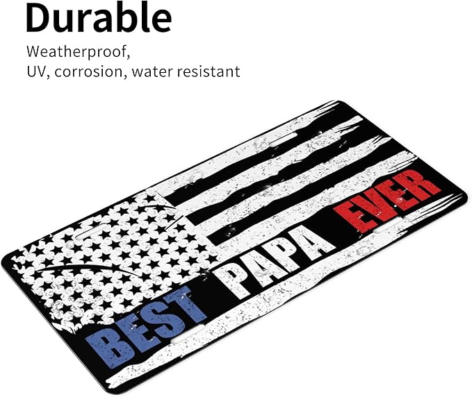 Front License Plate Father's Day Best Papa Ever Vanity Plates Aluminum Metal Decorative Car Tag American Flag Novelty License Plate Cover for Men Women ‎6 * 12 in (4 Holes)